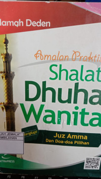 Image of Amalan Praktis Shalat Dhuha Wanita : di lengkapi Juz Amma dan Doa doa Pilihan
