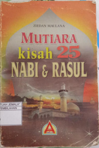 Image of Mutiara Kisah 25 Nabi & Rasul