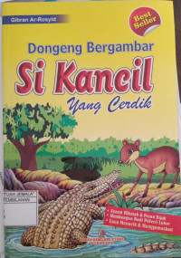 Image of Dongeng Bergambar Si Kancil Yang Cerdik