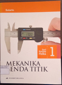 Image of Seri Konsep Fisika 1 : Mekanika Benda Titik