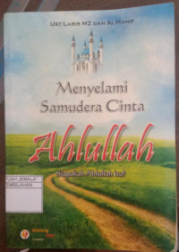 Image of Menyelami Samudra Cinta: Ahlullah Siapakah Ahlullah Itu