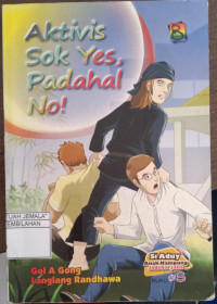 Image of Aktivis Sok Yes, Padahal No!