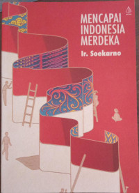 Image of Mencapai Indonesia Merdeka