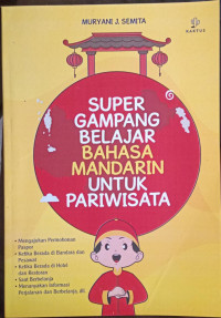 Image of Super Gampang Belajar Bahasa Mandirin Untuk Pariwisata