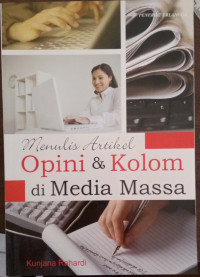 Image of Menulis Artikel Opini dan Kolom Dimedia Masa