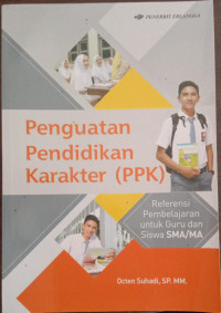 Image of Penguatan Pendidikan Karakter (PPK) Untuk SMA/MA