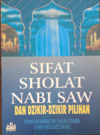Image of Sifat Sholat Nabi SAW dan Dzikir-Dzikir Pilihan