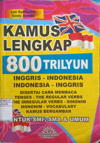 Image of Kamus Lengkap 800 Trilyun : Inggris - Indonesia, Indonesia - Inggris