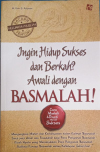 Image of Ingin Hidup Sukses dan Berkah? Awali dengan Bismillah!