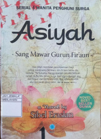Image of Asiyah : Sang Mawar Gurun Fir'aun