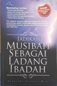 Image of Jadikan Musibah Sebagai Ladang Ibadah