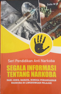 Image of Segala Informasi Tentang Narkoba