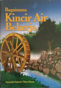 Image of Bagaimana kincir air berkerja
