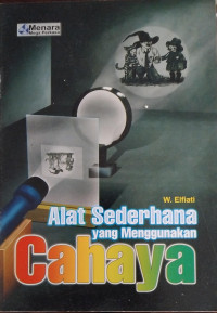 Image of Alat sederhana yang menggunakan cahaya