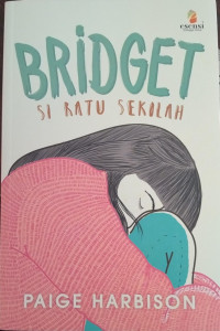 Image of Bridget : Si ratu sekolah